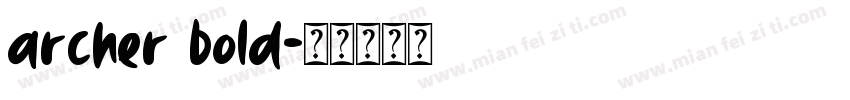 archer bold字体转换